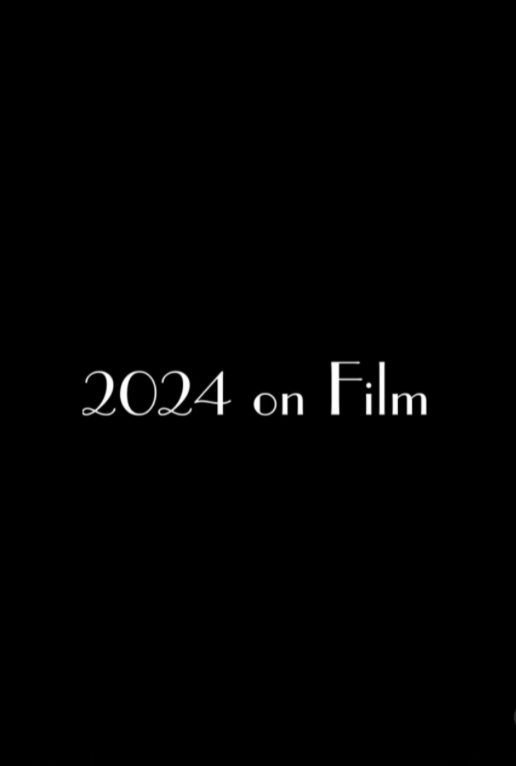 2024 on Film (MegaEdit)